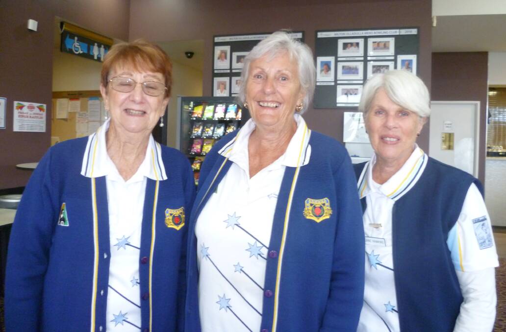  Milton Ulladulla Women's Bowls: Elwyn Clark, Lynne Boyd and Jane Hawkins.